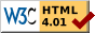 Valid HTML 4.01! このページのhtmlは正しい仕様に準拠して作成されています